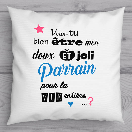 Coussin veux tu bien être mon parrain - Idée cadeau futur parrain