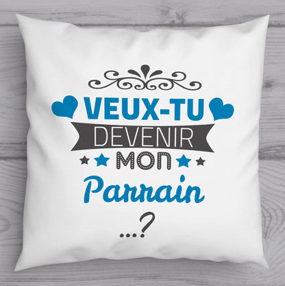Coussin veux tu devenir mon parrain