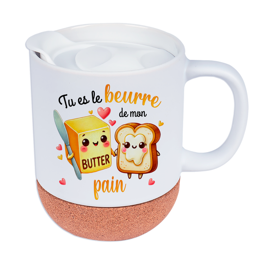 Mug personnalisé en céramique blanche avec design "Tu es le beurre de mon pain", base en liège et couvercle en silicone, idéal pour la Saint-Valentin.