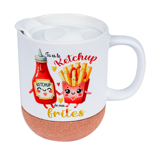 Mug personnalisé en céramique blanche avec design "Tu es le ketchup de mes frites", base en liège et couvercle en silicone, idéal pour la Saint-Valentin.