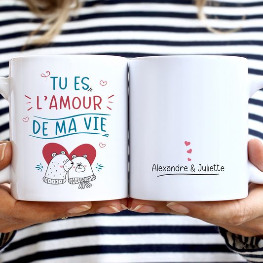 Mug personnalisé Saint-Valentin tu es l'amour de ma vie avec prénoms