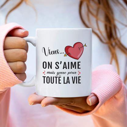Mug Saint-Valentin personnalisé On s'aime pour toute la vie