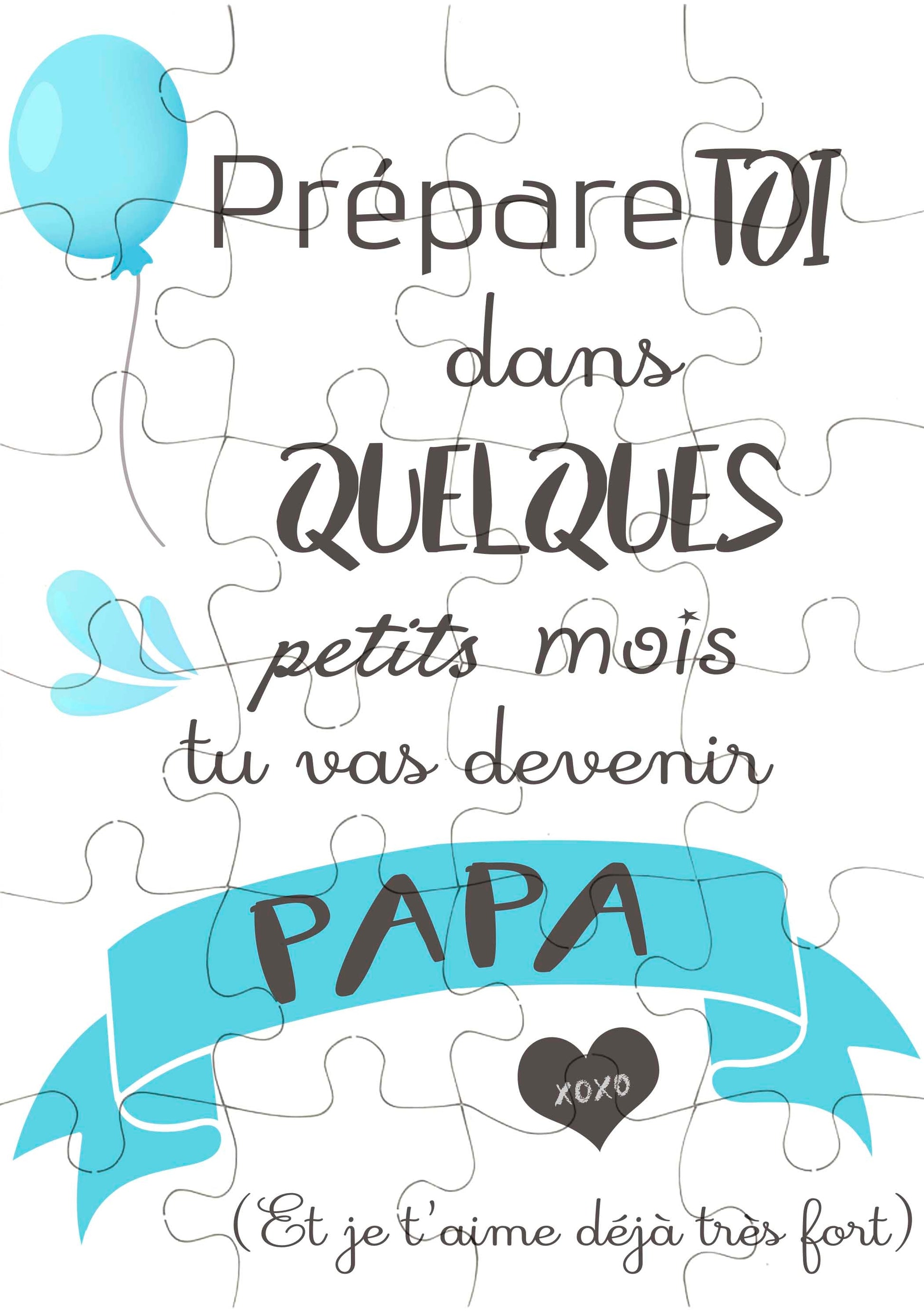 Puzzle annonce grossesse futur papa, prépare toi tu vas devenir papa