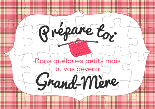 Puzzle annonce grossesse futur mamie, prépare toi dans quelques petits tu vas devenir grand-mère