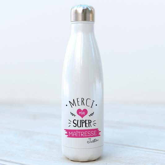 bouteille isotherme merci ma super maitresse personnalisée prénom, idée cadeau fin d'année scolaire maitresse d'école 