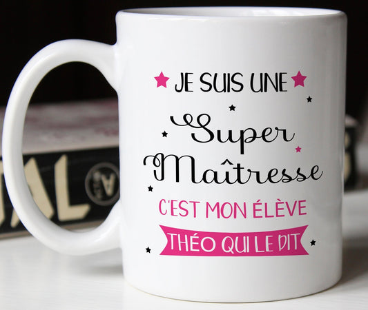 Mug super maitresse idée cadeau scolaire personnalisable prénom